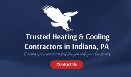 Trusted Heating & Cooling Contractors in Indiana, PA banner
